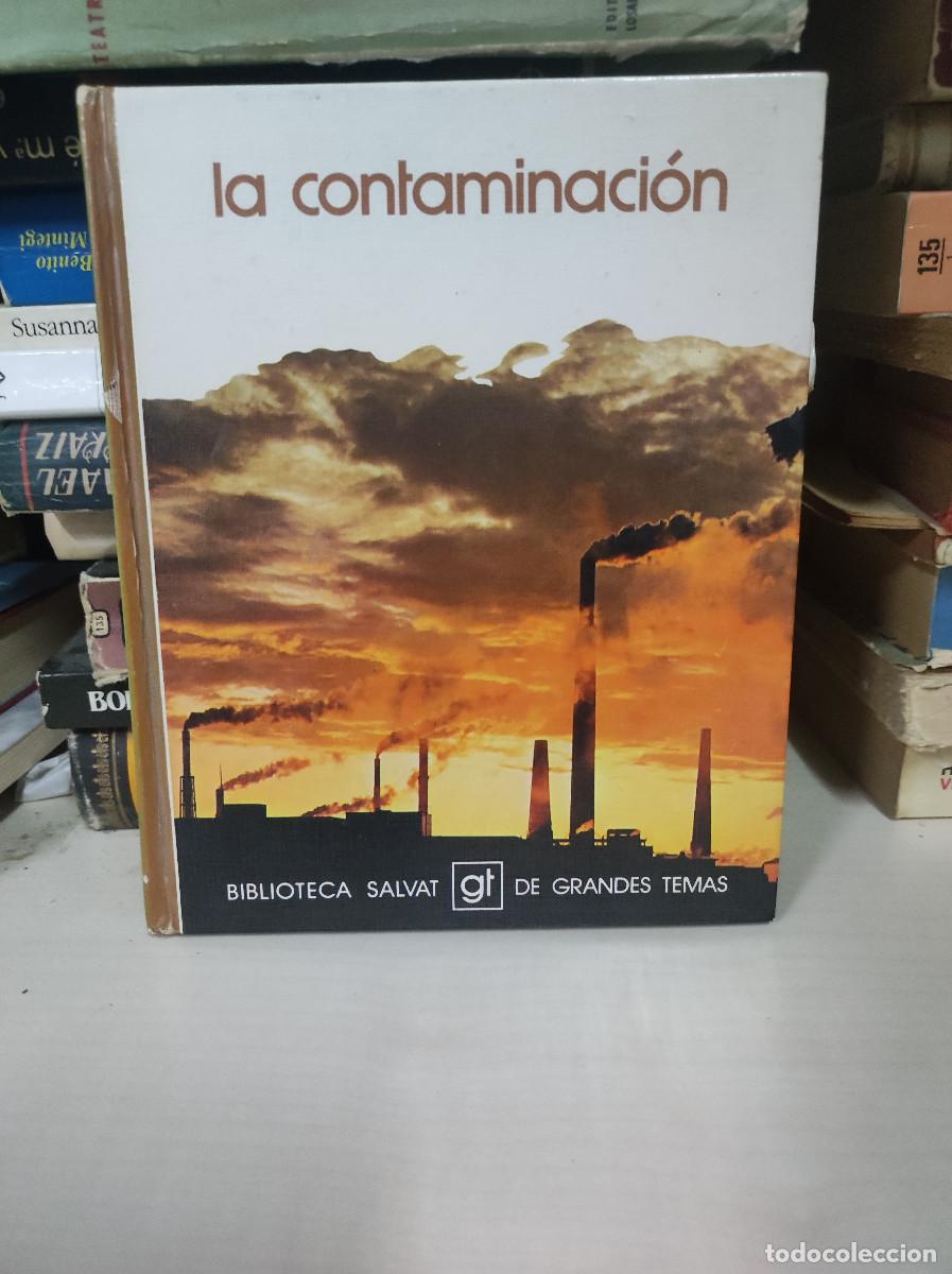 Libros: LA CONTAMINACION BIBLIOTECA SALVAT - Foto 1