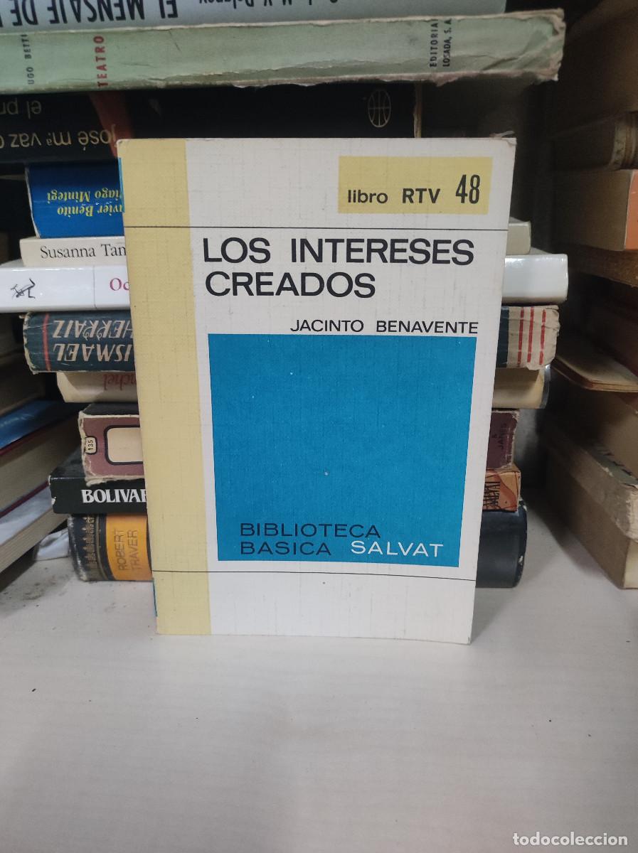 Libros: LOS INTERESES CREADOS JACINTO BENAVENTE - Foto 1