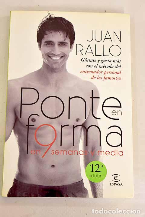 Libros: Ponte en forma en 9 semanas y media.- Rallo, Juan - Foto 1