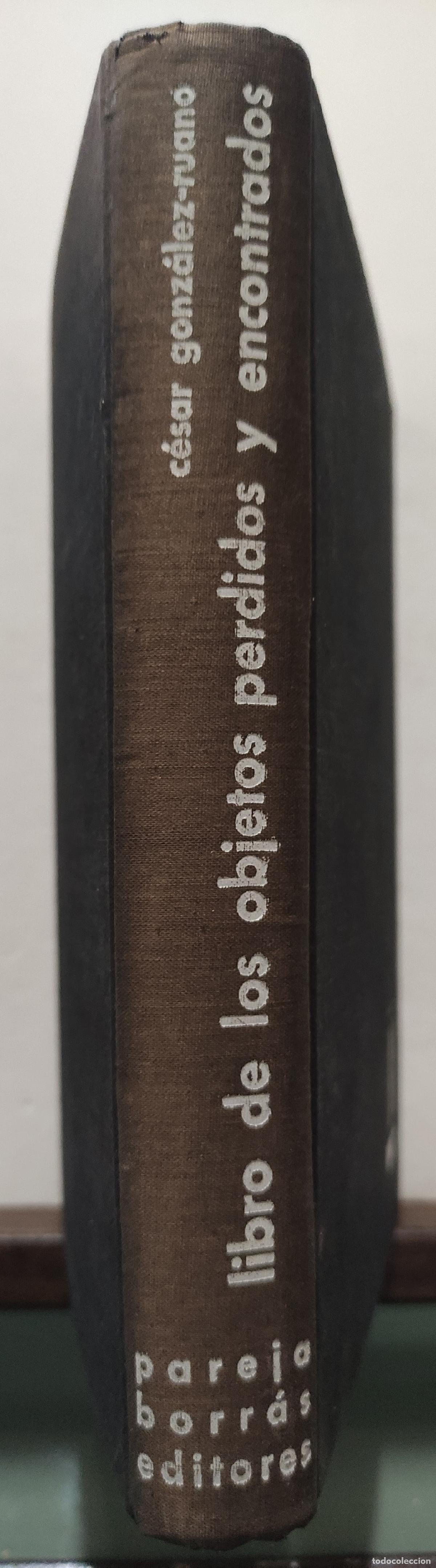 Libros: LIBRO DE LOS OBJETOS PERDIDOS Y ENCONTRADOS - CESAR GONZALEZ RUANO - Foto 1