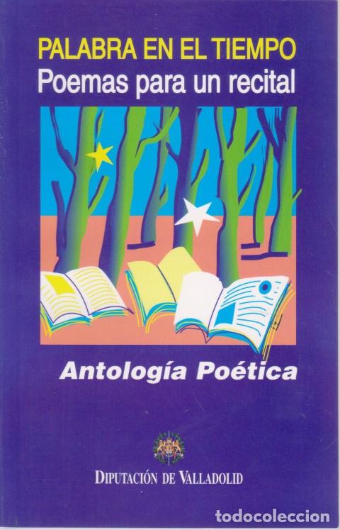 B&uuml;cher: PALABRA EN EL TIEMPO POEMAS PARA UN RECITAL. ANTOLOG&Iacute;A PO&Eacute;TICA - VARIOS AUTORES