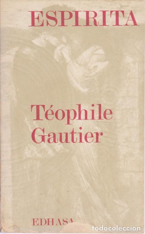Libros: ESPIRITA - T&Eacute;OPHILE GAUTIER - Foto 1