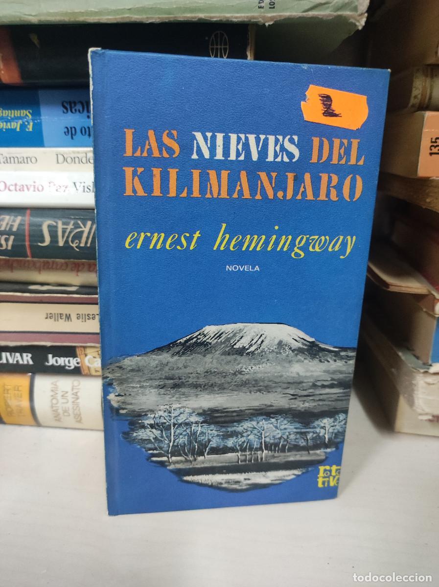 Libros: LAS NIEVES DEL KILIMANJARO - ERNEST HEMINGWAY - Foto 1