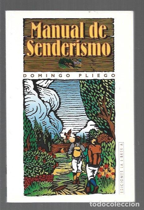 Libros: MANUAL DE SENDERISMO - PLIEGO, DOMINGO - Foto 1