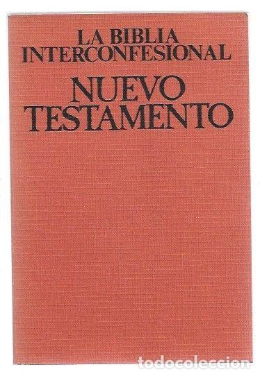 Libros: LA BIBLIA INTERCONFESIONAL: NUEVO TESTAMENTO - VARIOS - Foto 1