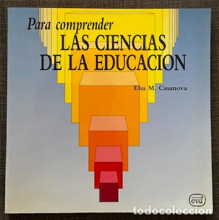 B&uuml;cher: PARA COMPRENDER LAS CIENCIAS DE LA EDUCACION - CASANOVA, Elsa M.