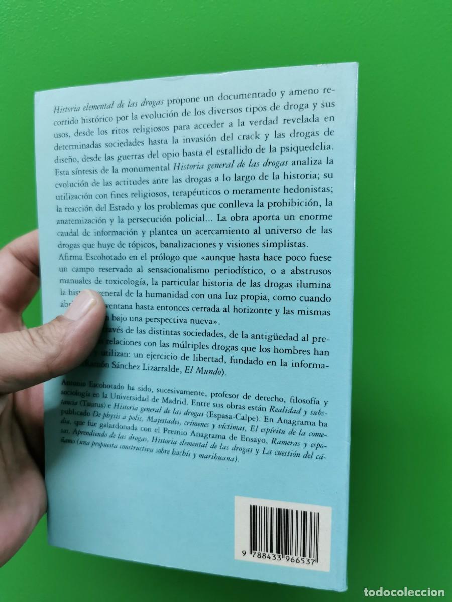Libros: HISTORIA ELEMENTAL DE LAS DROGAS - ANTONIO ESCOHOTADO - ANAGRAMA - SIN LEER - Foto 2