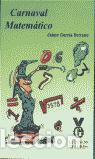 Libros: Carnaval matem&aacute;tico. - Garc&iacute;a Serrano, Jaime. - Foto 1