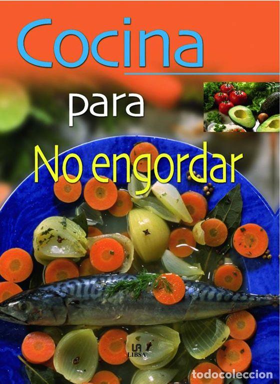 Libros: Cocina para no Engordar. - Sanjuan, Gloria. - Foto 1