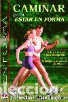 Libros: CAMINAR PARA ESTAR EN FORMA. - Snowdon, Les. - Foto 1