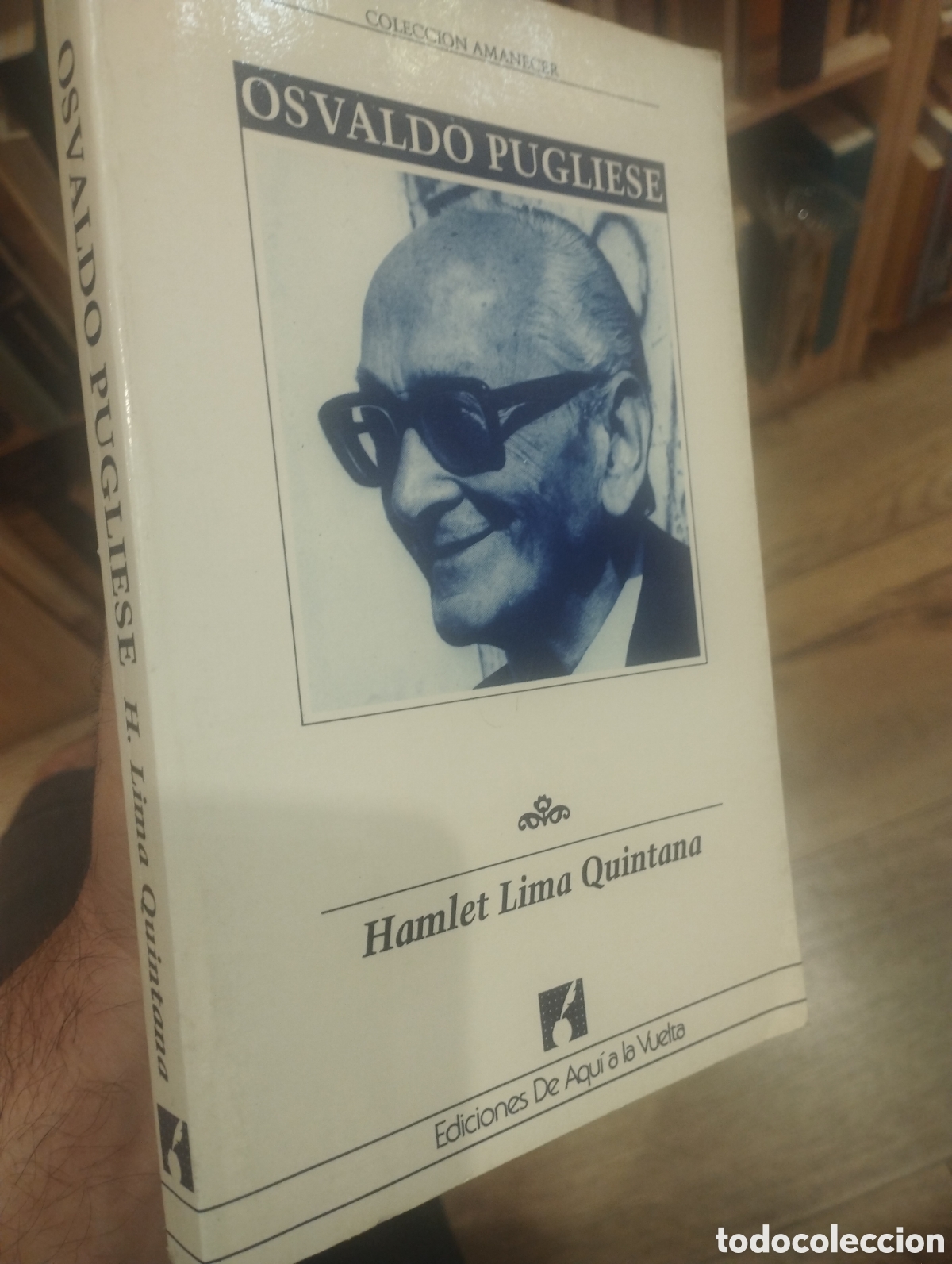 Libros: OSVALDO PUGLIESE - HAMLET LIMA QUINTANA - Foto 1