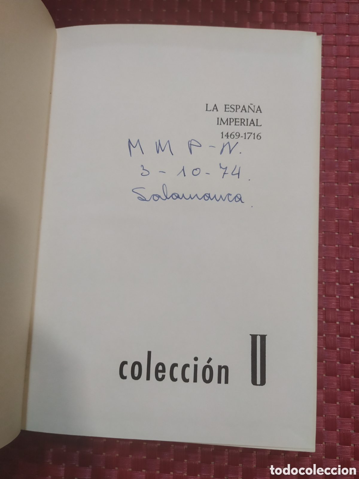 Libros: LA ESPA&Ntilde;A IMPERIAL 1469-1716 - Foto 2