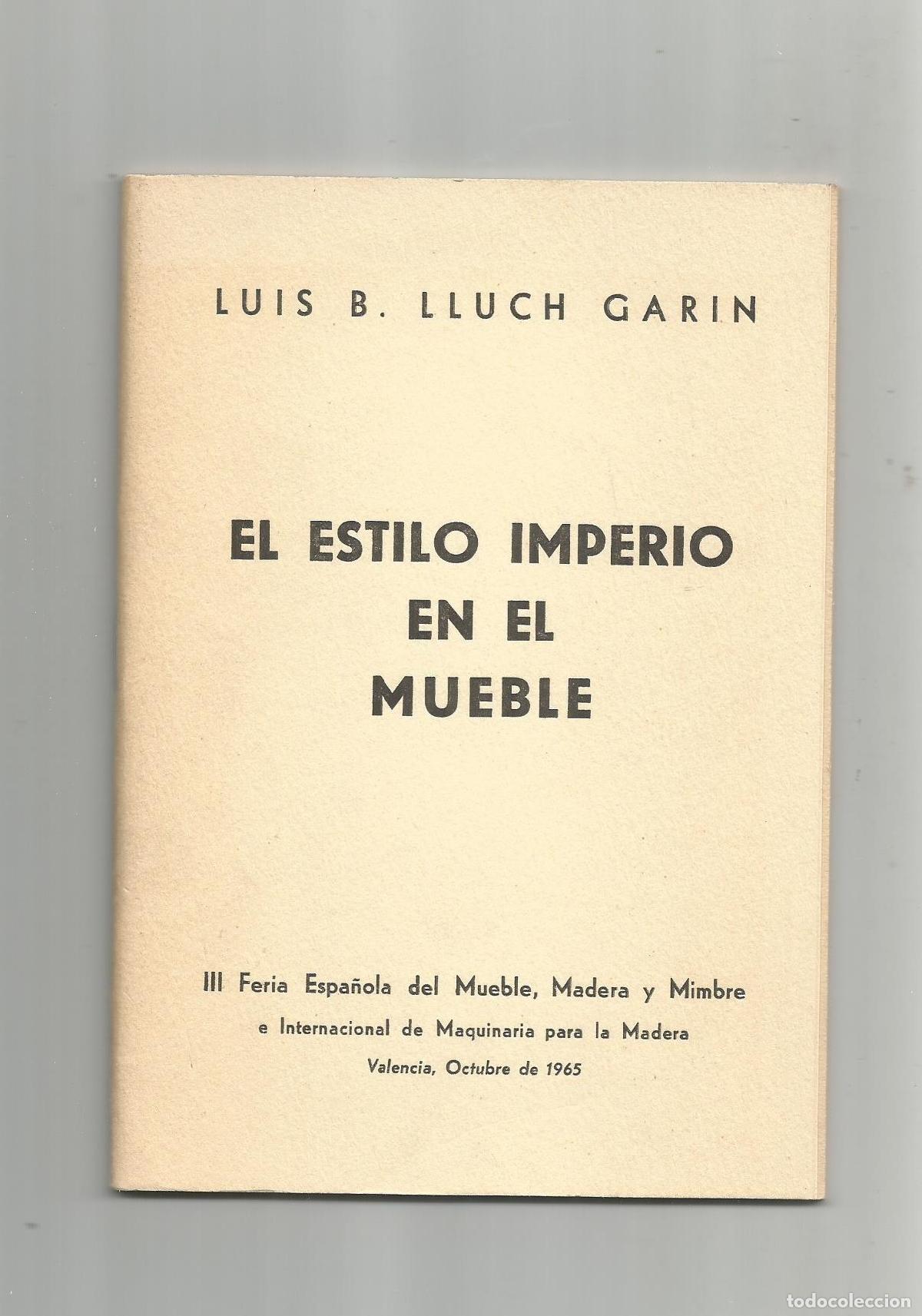 Libros: El estilo imperio en el mueble. - LLUCH GAR&Iacute;N, Luis: - Foto 1