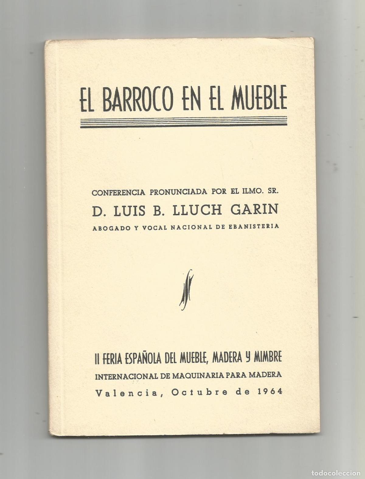 Libros: El Barroco en el mueble. - LLUCH GAR&Iacute;N, Luis B.: - Foto 1