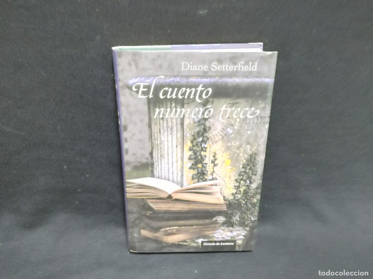 Libros: LIBRO - EL CUENTO NUMERO TRECE - DIANE SETTERFIELD - Foto 1