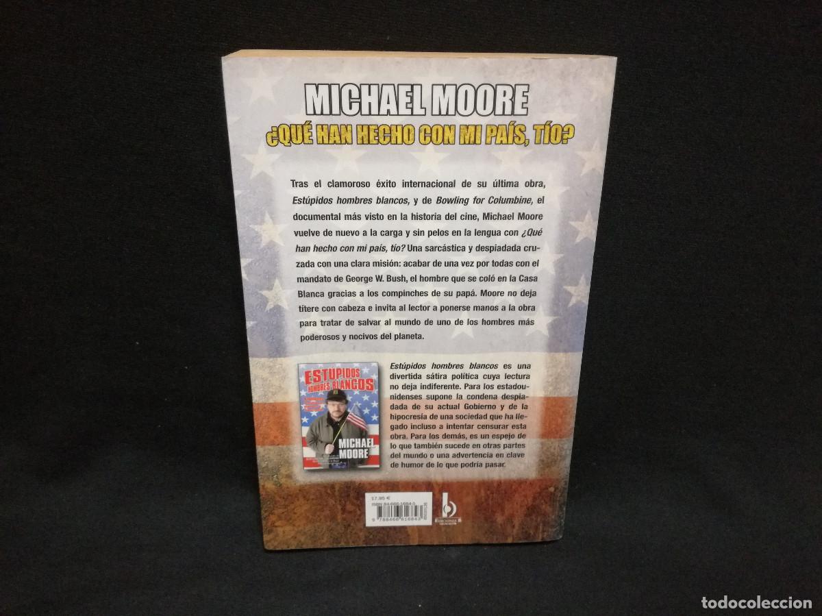 Libros: LIBRO - MICHAEL MOORE - QUE HAN HECHO CON MI PAIS TIO - Foto 3