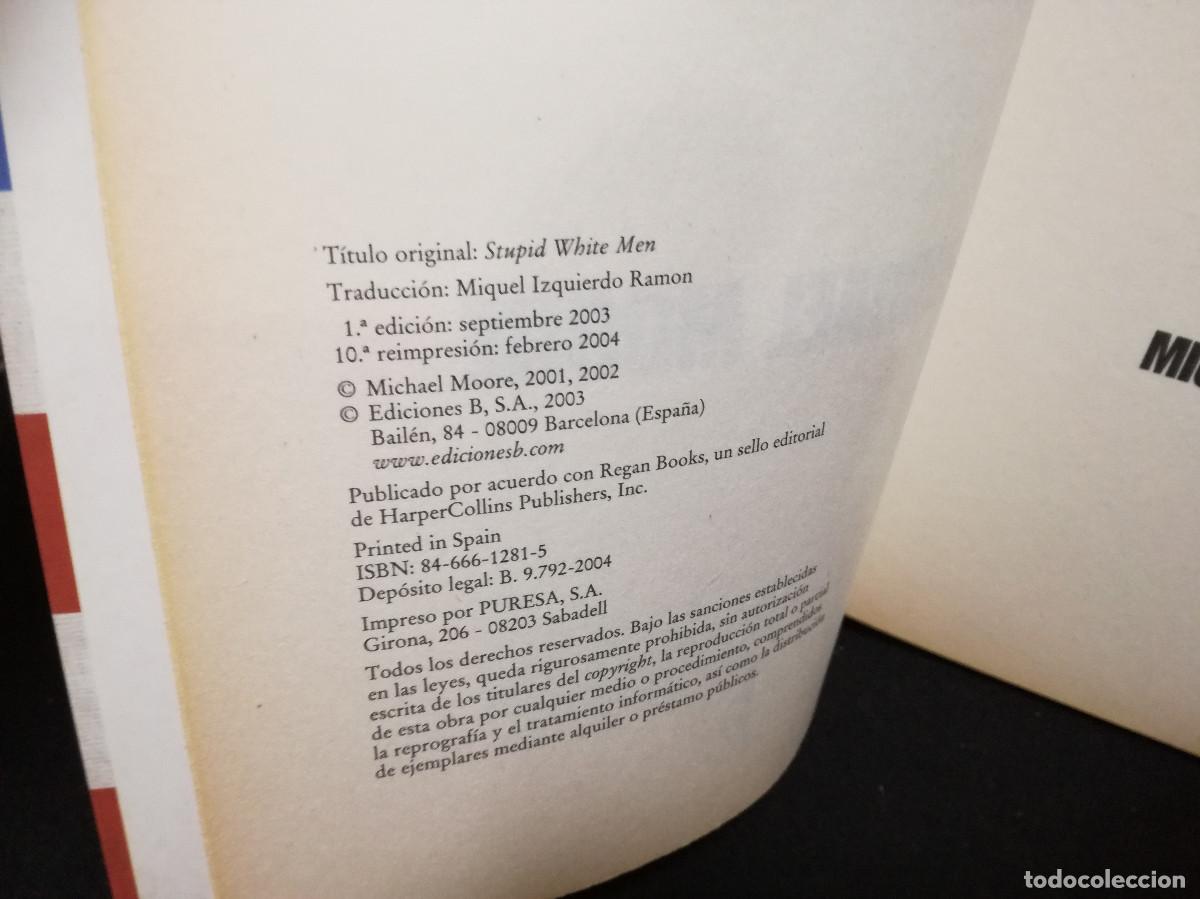 Libros: LIBRO - MICHAEL MOORE - ESTUPIDOS HOMBRES BLANCOS - Foto 2