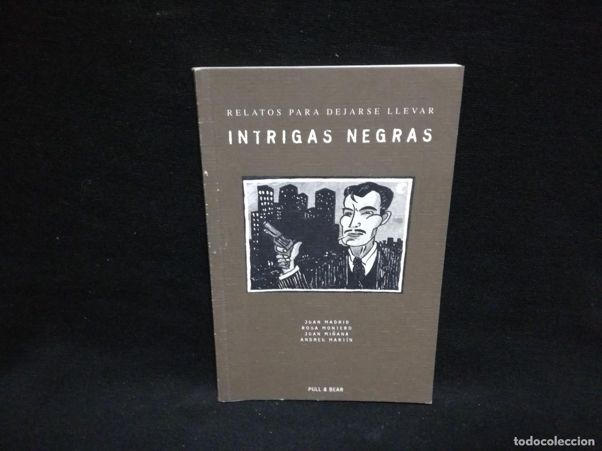 Libros: LIBRO - INTRIGAS NEGRAS - RELATOS PARA DEJARSE LLEVAR