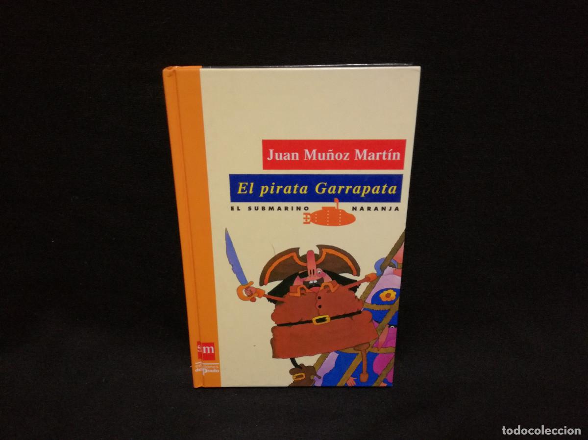Libros: LIBRO - EL PIRATA GARRAPATA - JUAN MU&Ntilde;OZ MARTIN - Foto 1