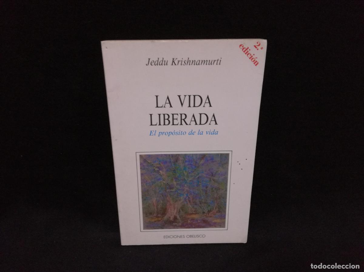 Libros: LIBRO - LA VIDA LIBERADA - JEDDU KRISHNAMURTI - Foto 1