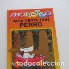 Libros: MORDILLO PARA GENTE CON PERRO - MORDILLO, GUILLERMO - Foto 1