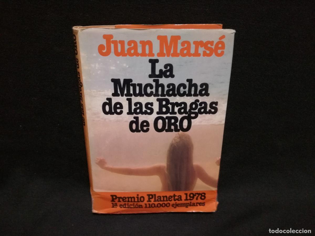 Libros: LIBRO - LA MUCHACHA DE LAS BRAGAS DE ORO - JUAN MARSE - Foto 1