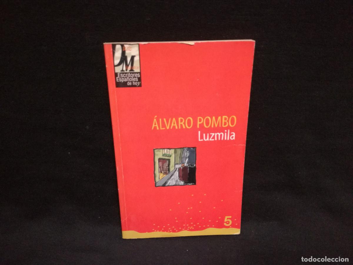 Libros: LIBRO - LUZMILA - ALVARO POMBO - Foto 1