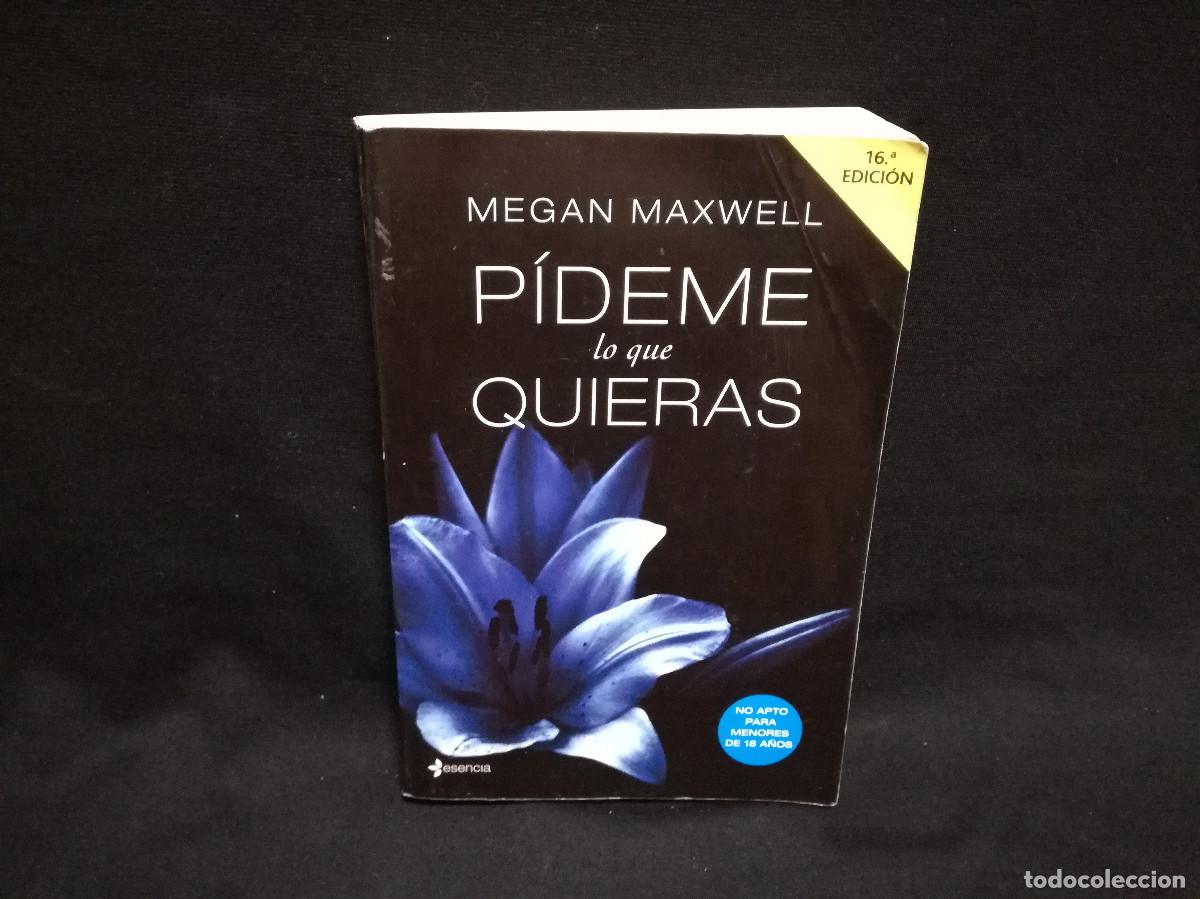 Libros: LIBRO - PIDEME LO QUE QUIERAS - MEGAN MAXWELL - Foto 1