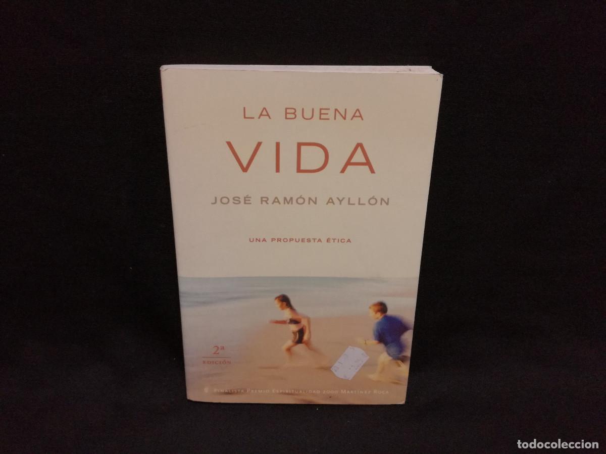 Libros: LIBRO - LA BUENA VIDA - JOSE RAMON AYLLON - Foto 1