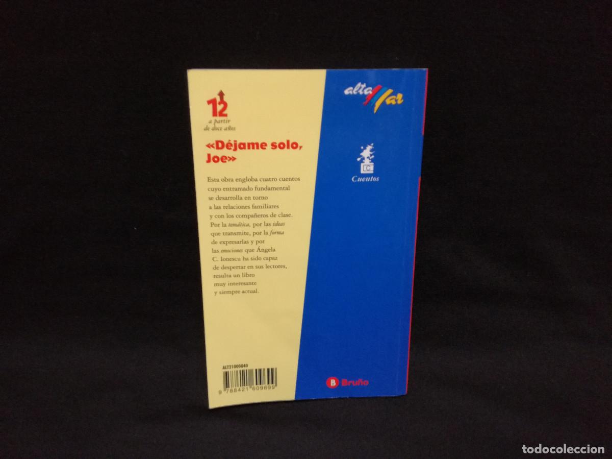 Libros: LIBRO - DEJAME SOLO JOE - ANGELA C. IONESCU - Foto 3