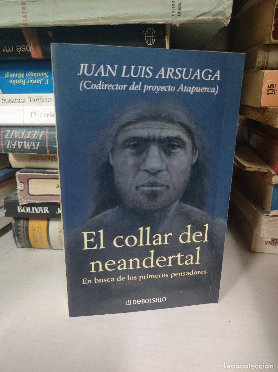 Libros: EL COLLAR DEL NEANDERTAL. JUAN LUIS DE ARSUAGA - Foto 1