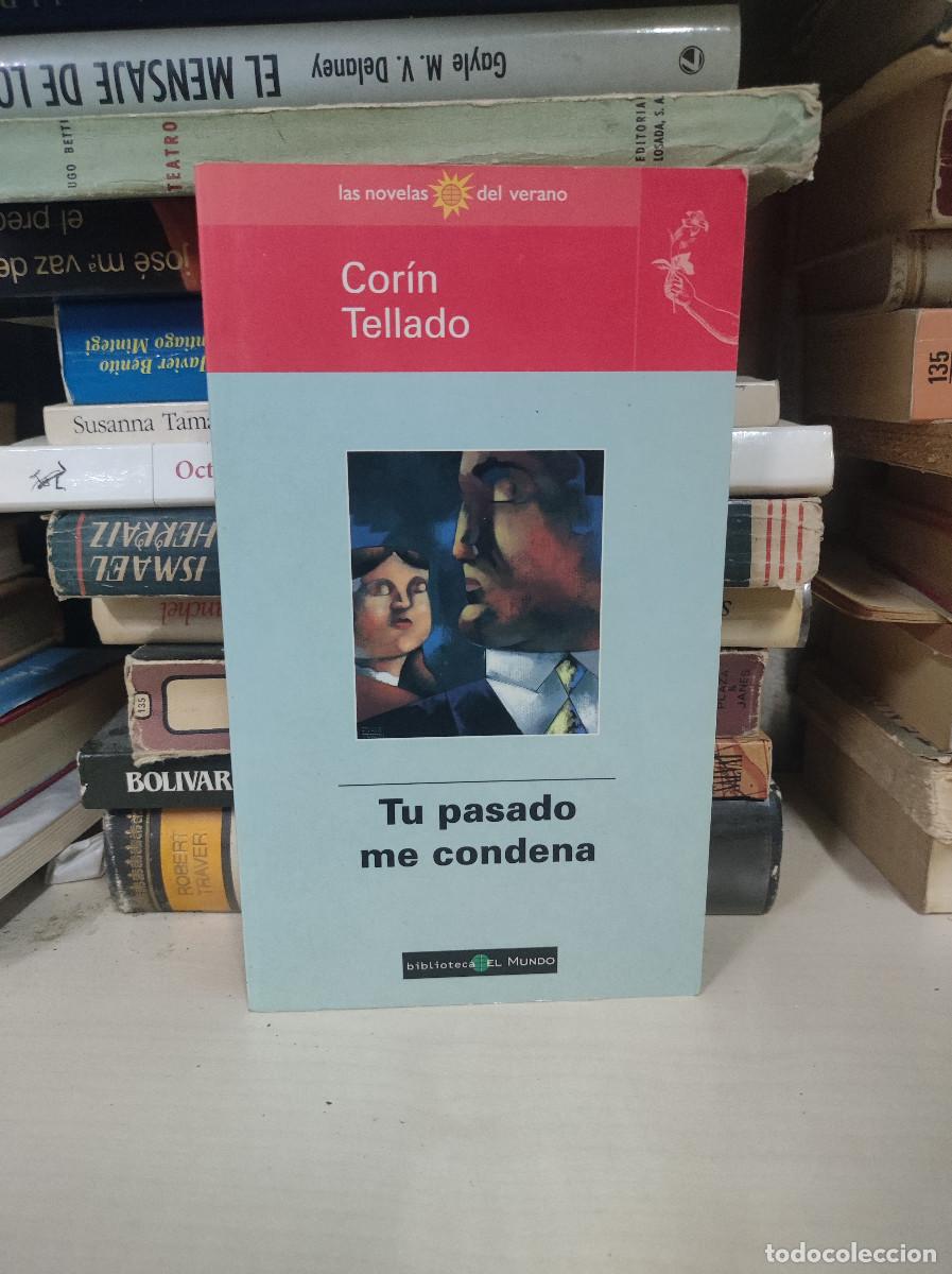 Libros: TU PASADO ME CONDENA CORIN TELLADO - Foto 1