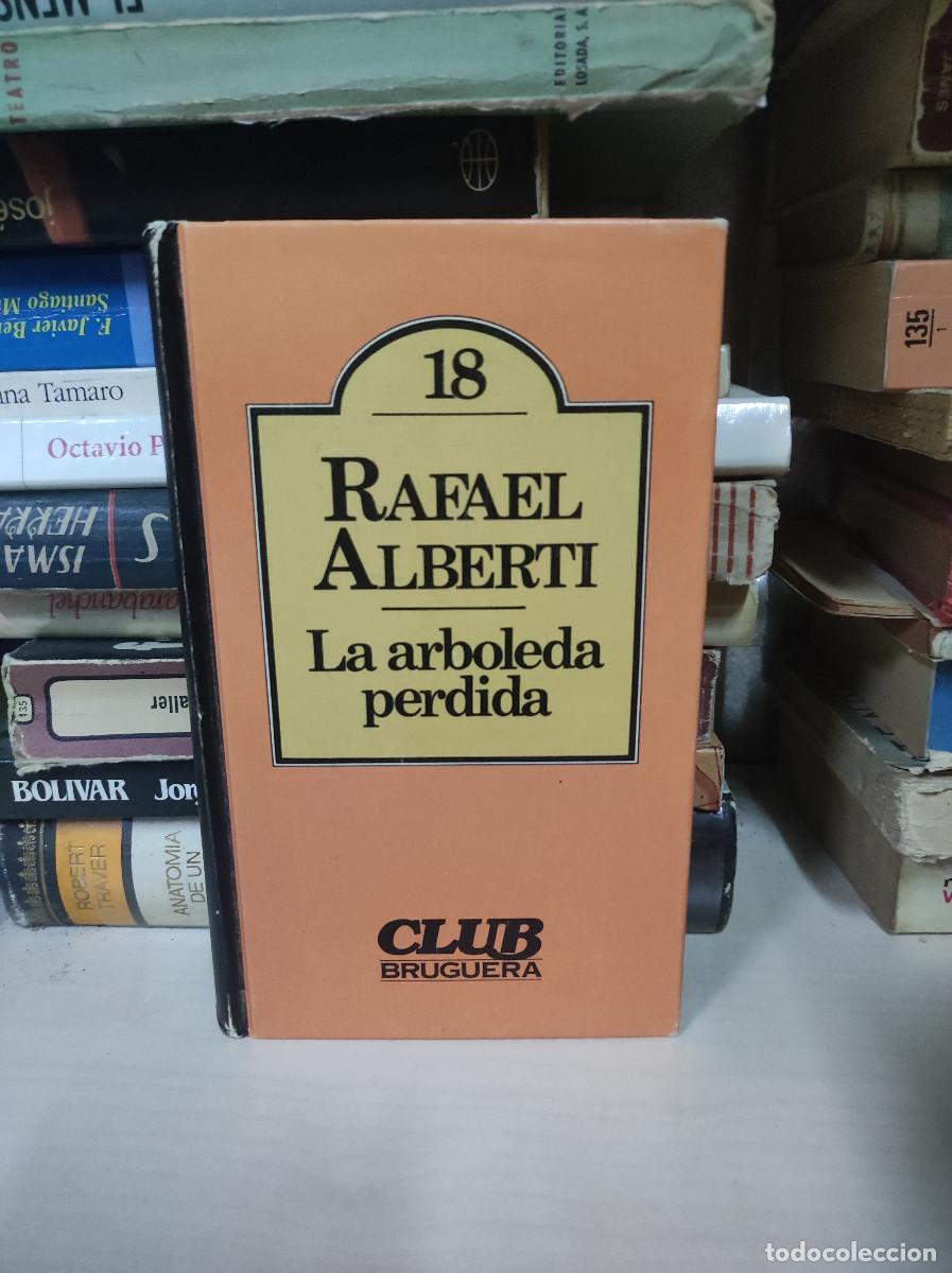 Libros: LA ARBOLEDA PERDIDA RAFAEL ALBERTI - Foto 1
