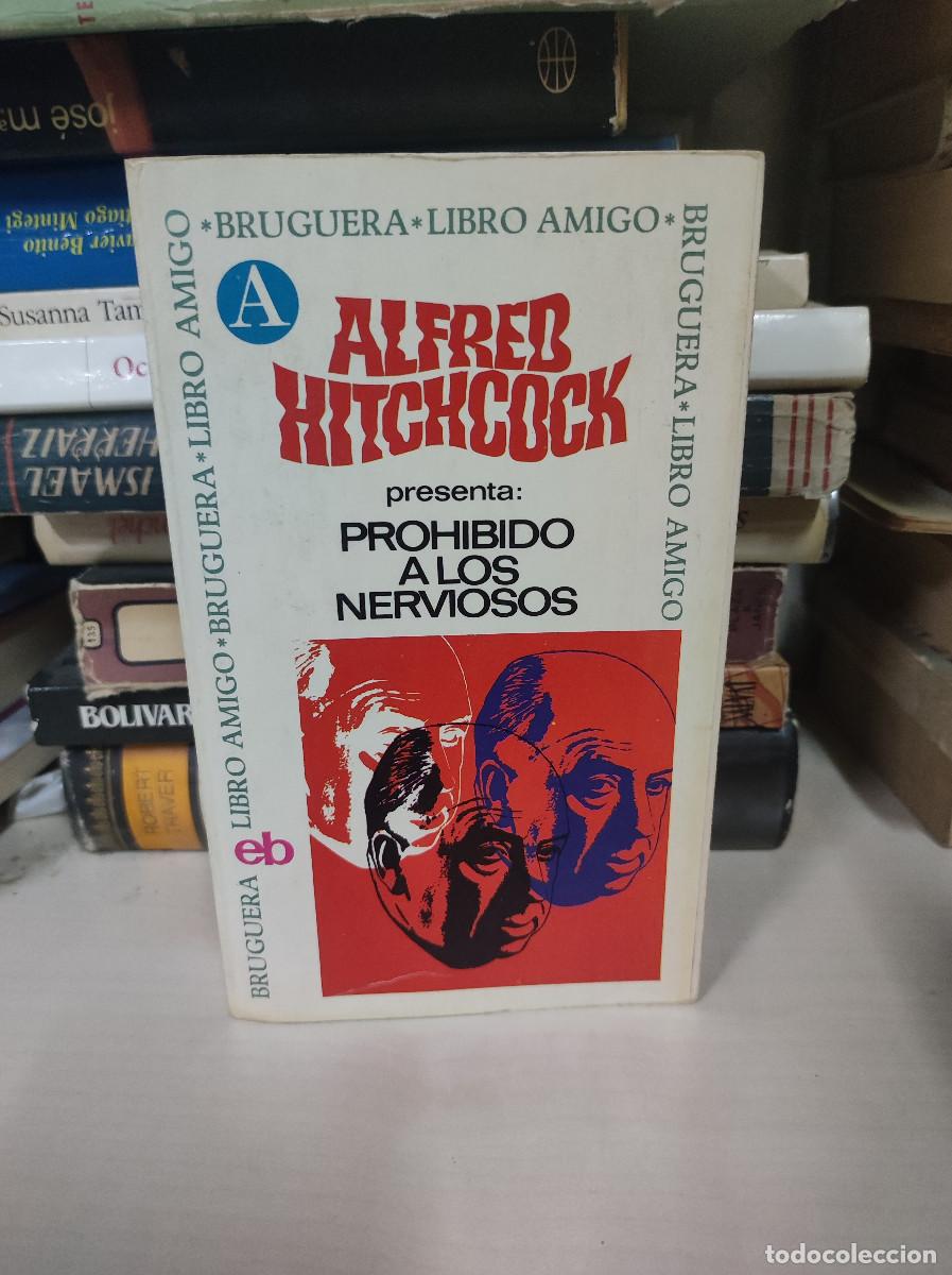 Libros: PROHIBIDO A LOS NERVIOSOS ALFRED HITCHCOCK - Foto 1