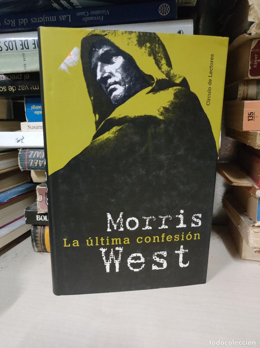 Libros: LA ULTIMA CONFESION MORRIS WEST - Foto 2