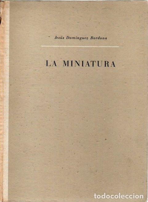 Libros: La miniatura - Dom&iacute;nguez Bardona, J. - Foto 1