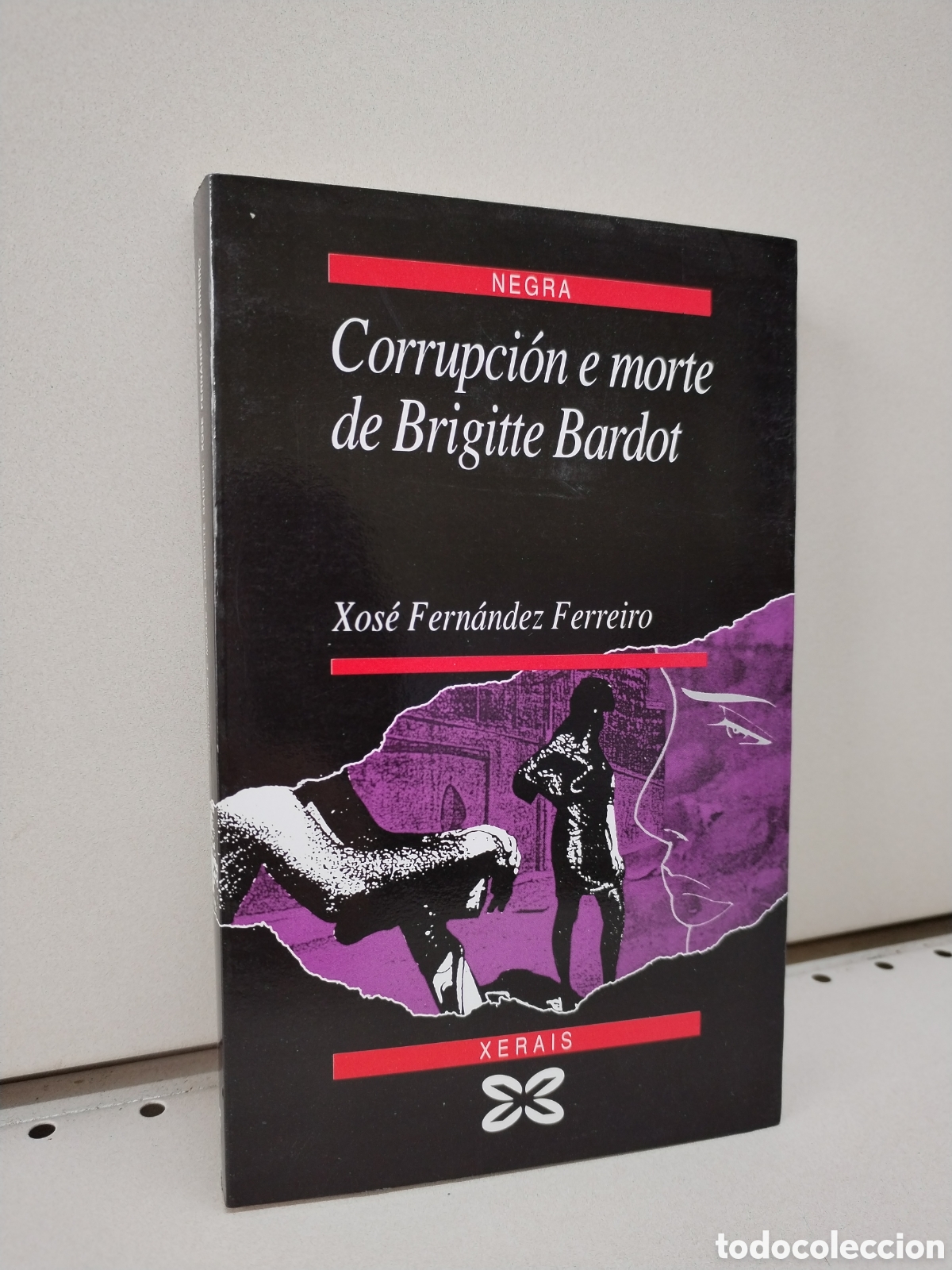 Libros: Corrupcion E Morte De Brigitte Bardot - Ferreiro, Xose Fernandez - Foto 1