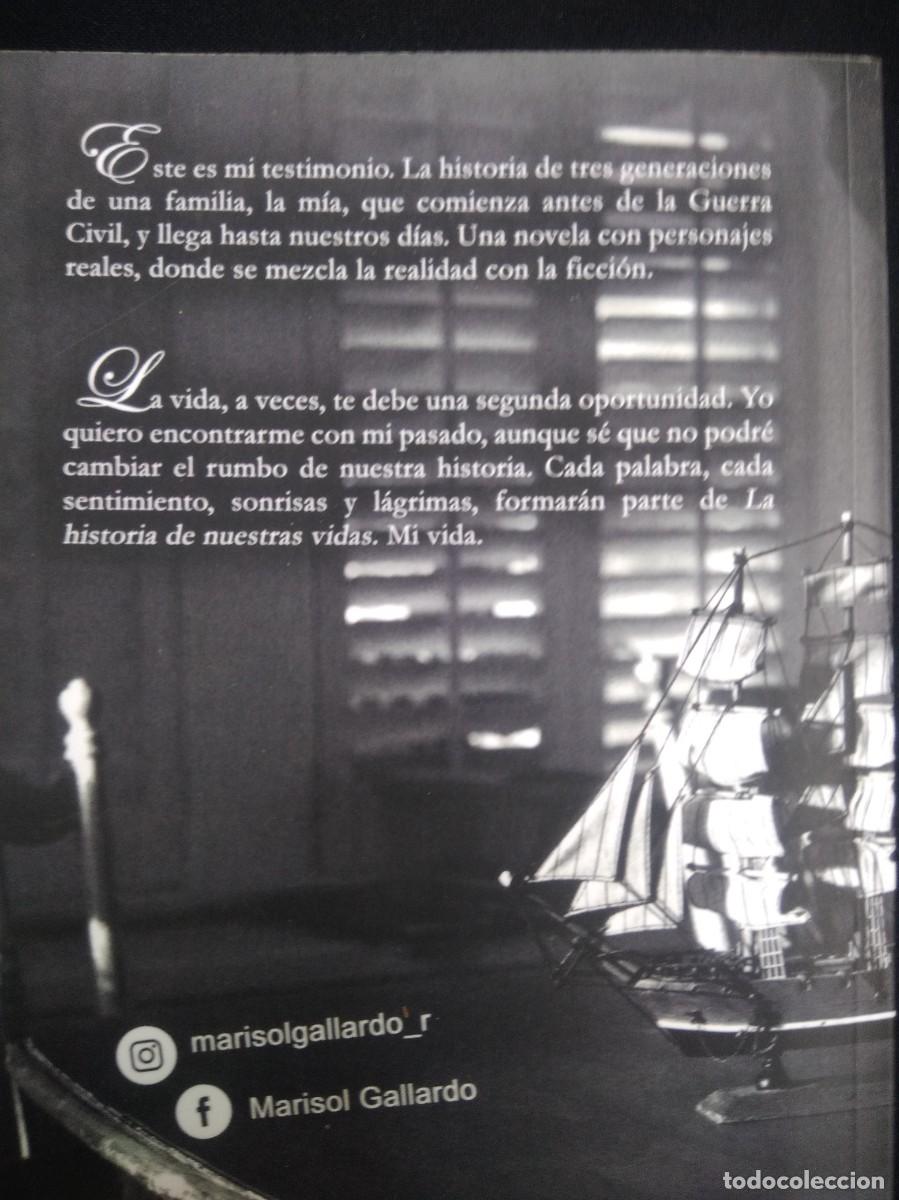 Libros: Libro La Historia de nuestras vidas- Marisol Gallardo - Foto 4
