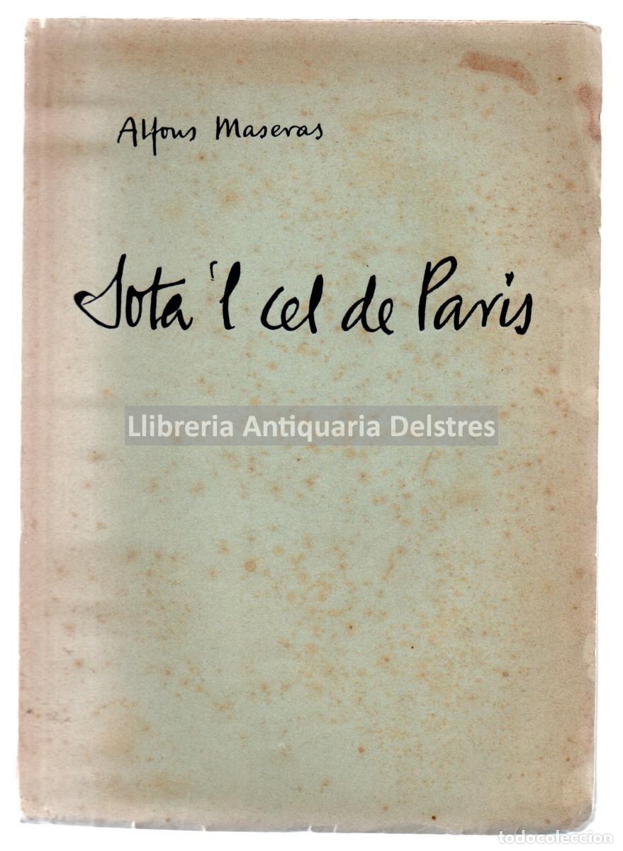 Libros: Maseras, Alfons. - Sotal cel de Paris. - Foto 1
