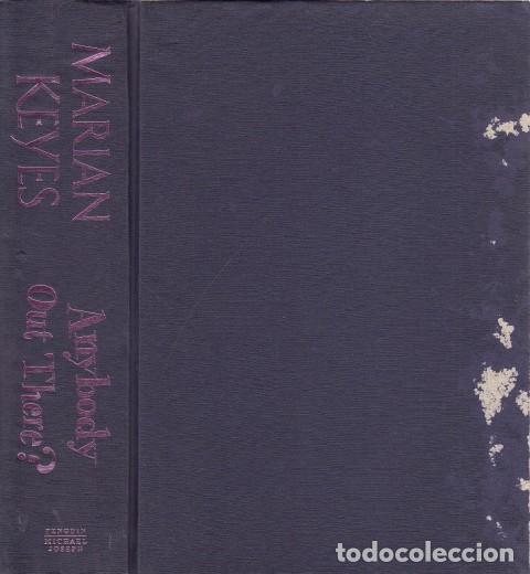 Libros: ANYBODY OUT THERE? - KEYES, MARIAN - Foto 1
