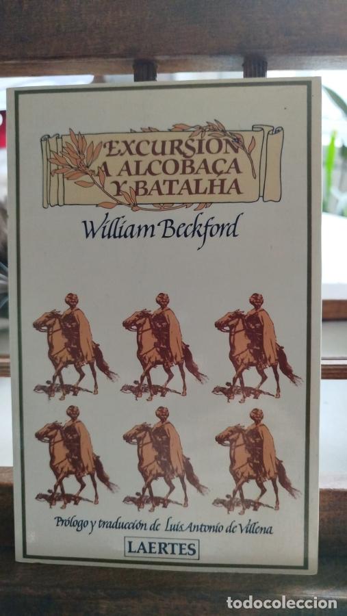 Libros: Excursi&oacute;n a Alcobaca y Batalha - Beckford, William - Foto 1
