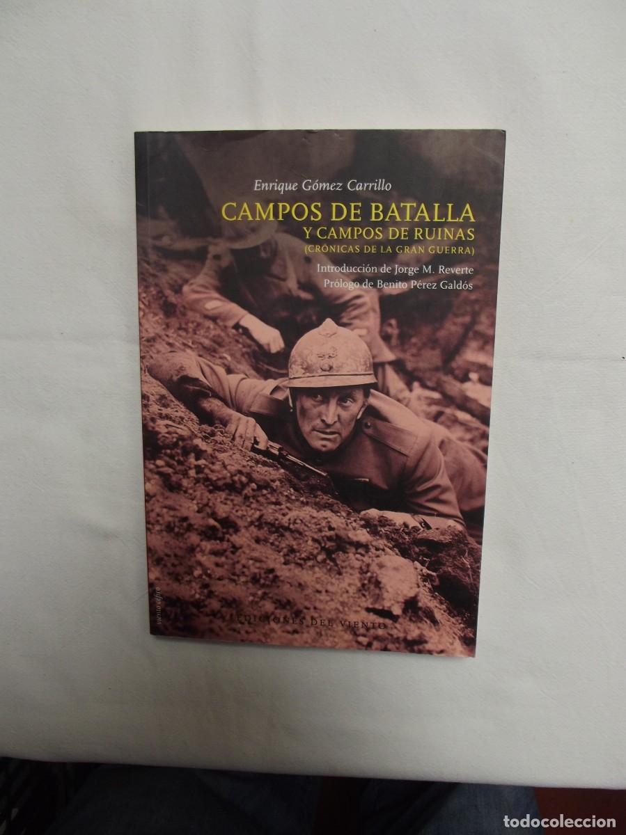Libros: CAMPOS DE BATALLA Y CAMPOS DE RUINAS DE ENRIQUE GOMEZ CARRILLO - Foto 1