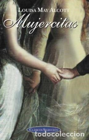 Libros: MUJERCITAS - ALCOTT, LOUISA MAY - Foto 1