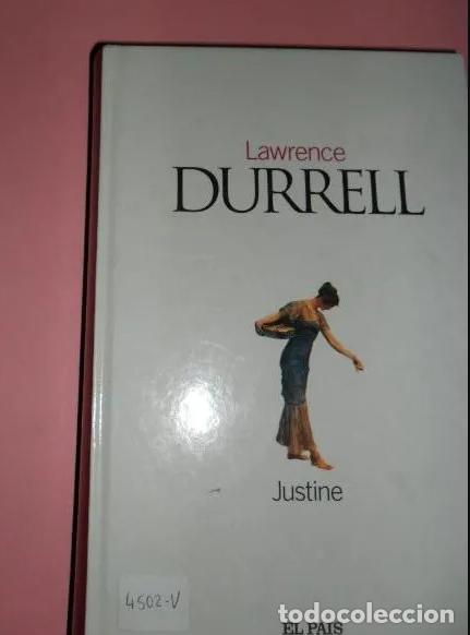 Libros: Justine, Lawrence Durrell, ed. El Pa&iacute;s - Lawrence Durrel - Foto 1