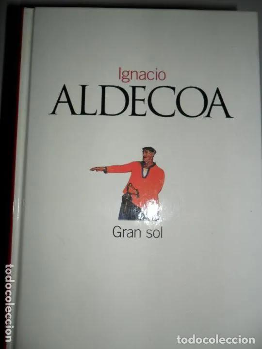 Libros: Gran sol, Ignacio Aldecoa, ed. El Pa&iacute;s - Ignacio Aldecoa - Foto 1
