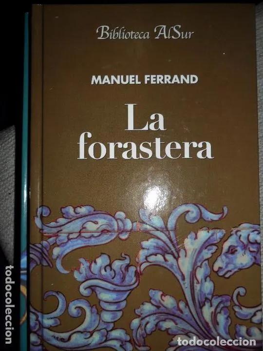 Libros: La forastera, Manuel Ferrand, ed. Biblioteca Al Sur - Manuel Ferrand - Foto 5