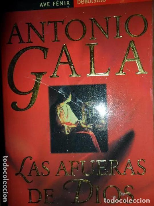Libros: Las afueras de Dios, Antonio Gala, ed. DeBolsillo - Antonio Gala - Foto 4
