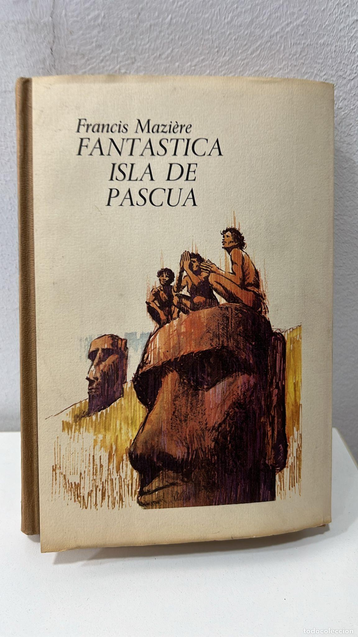 Libros: Fant&aacute;stica isla de Pascua - Maziere, Francis - Foto 1