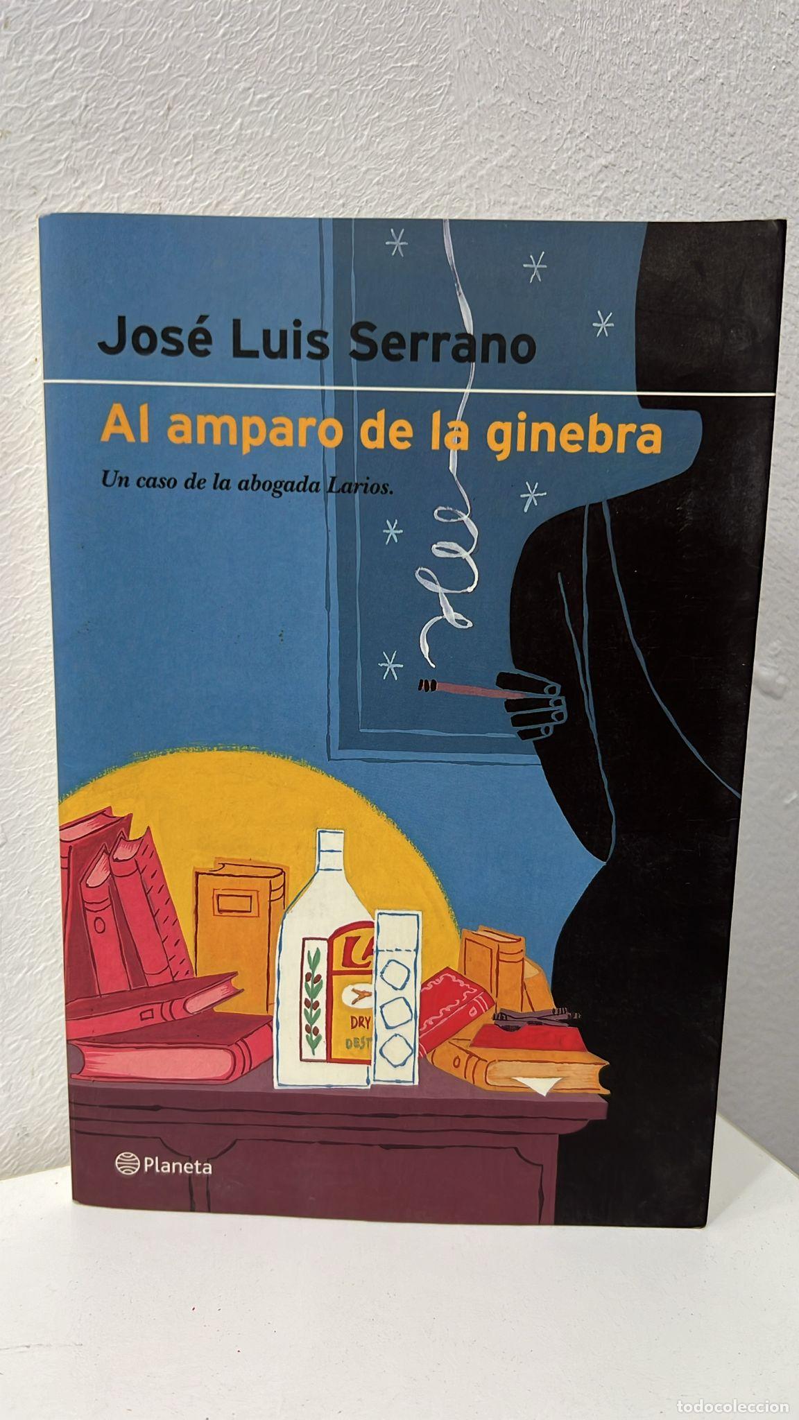 Libros: Al amparo de la ginebra - Serrano, Jose? Luis - Foto 1