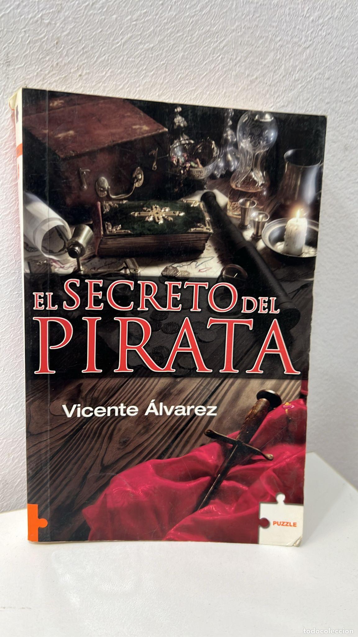 Libros: El secreto del pirata - &Aacute;lvarez, Vicente - Foto 1